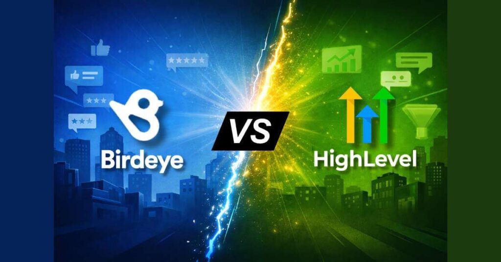 Birdeye vs GoHighLevel