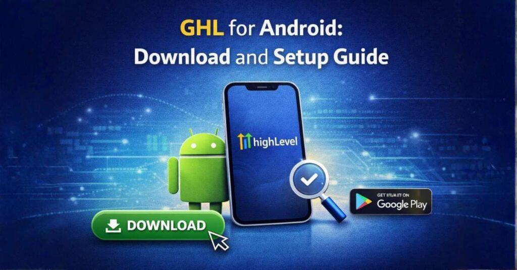 ghl for android